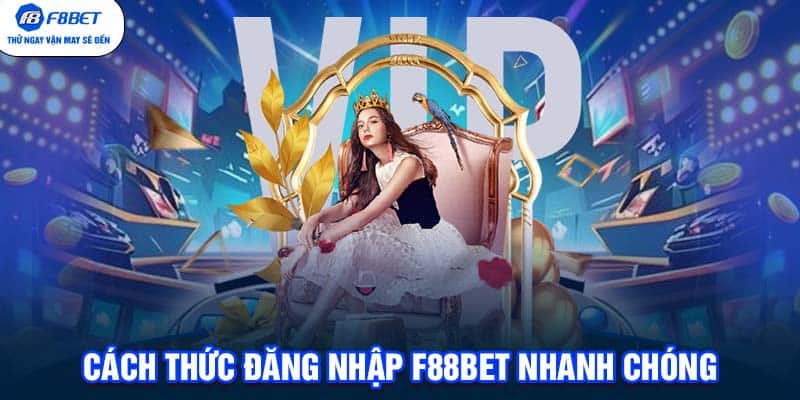 Cách thức đăng nhập F88BET nhanh chóng