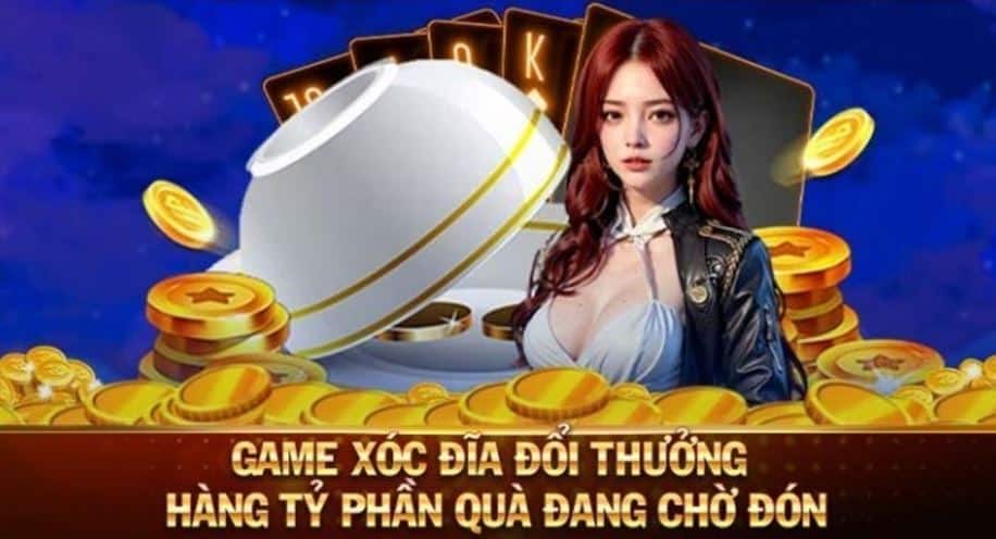 Game xóc đĩa đổi thưởng