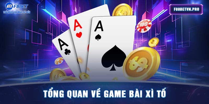 Xì Tố Là Gì? Hướng Dẫn Cách Chơi Bài Xì Tố F88BET Đúng Chuẩn 2024